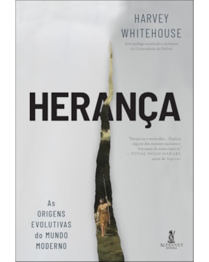 Herança: as origens evolutivas do mundo moderno