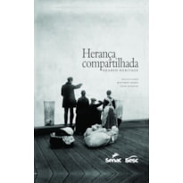 HERANÇA COMPARTILHADA