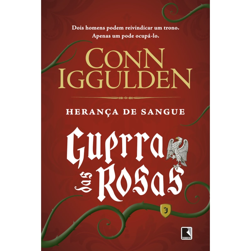 HERANÇA DE SANGUE (VOL. 3 GUERRA DAS ROSAS)