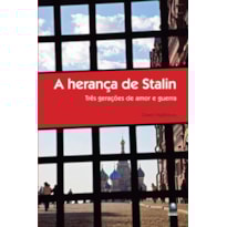 HERANCA DE STALIN, A - 1