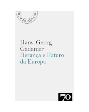 Herança e futuro da Europa