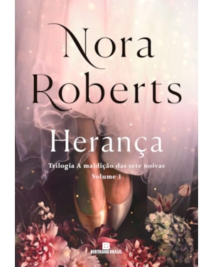 HERANÇA (VOL. 1 A MALDIÇÃO DAS SETE NOIVAS)