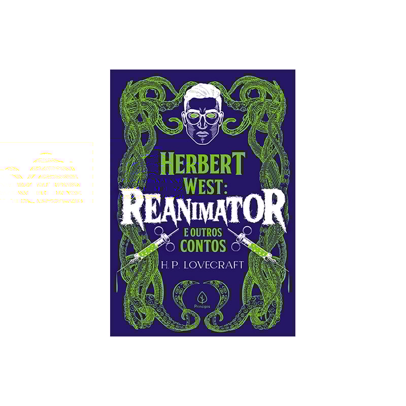 HERBERT WEST: REANIMATOR E OUTROS CONTOS