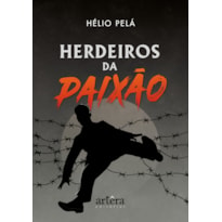 HERDEIROS DA PAIXÃO