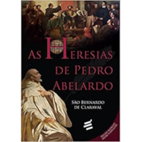 HERESIAS DE PEDRO ABELARDO, AS