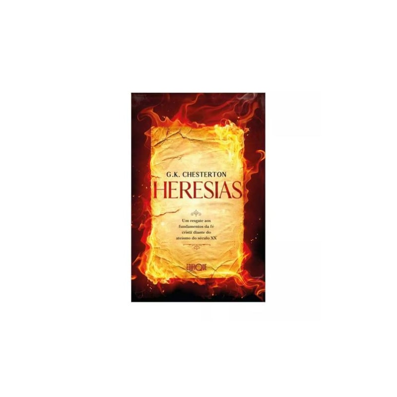 HERESIAS - UM RESGATE AOS FUNDAMENTOS DA FÉ CRISTÃ