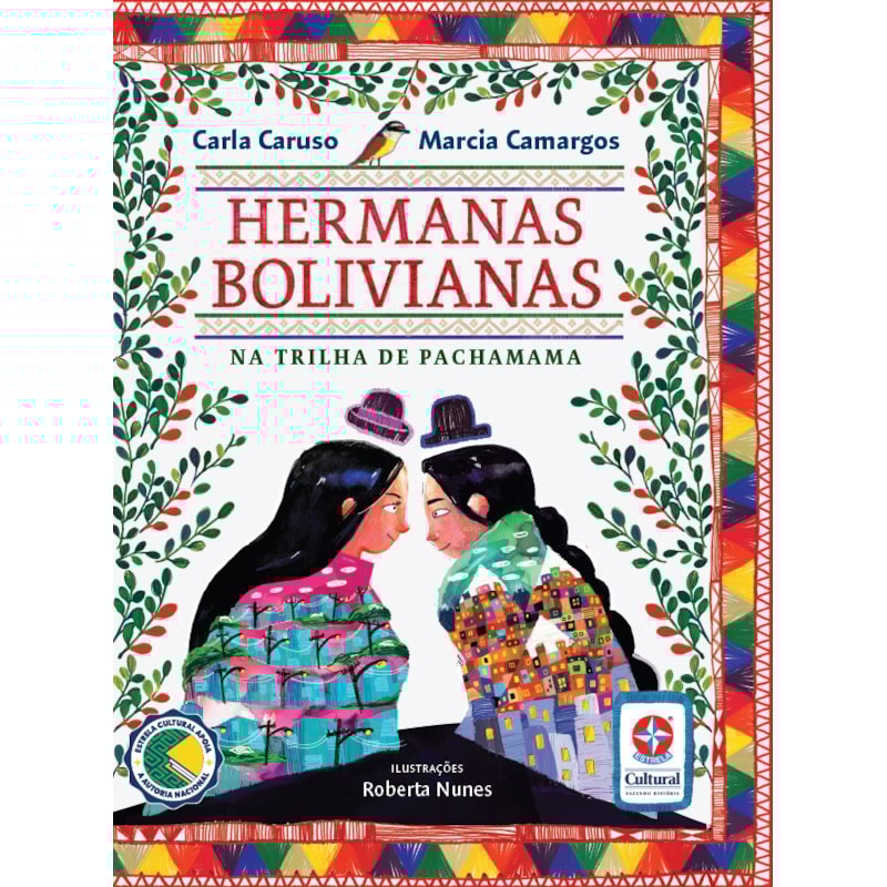 HERMANAS BOLIVIANAS: NA TRILHA DE PACHAMAMA