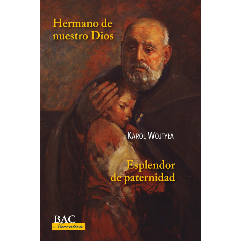 HERMANO DE NUESTRO DIOS / ESPLENDOR DE PATERNIDAD