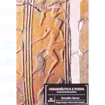 HERMENEUTICA E POESIA - O PENSAMENTO POETICO - COL. HUMANITAS - 1