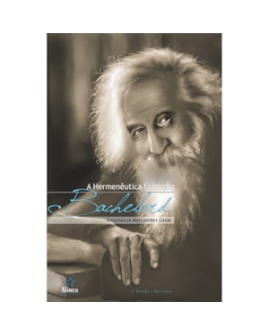 HERMENEUTICA FRANCESA, A - BACHELARD - 2