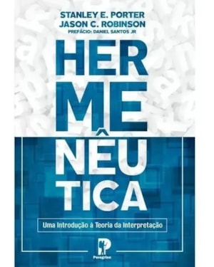 HERMENÊUTICA: INTRO. À TEORIA DA INTERPRETAÇÃO