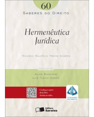HERMENÊUTICA JURÍDICA - 1ª EDIÇÃO DE 2012