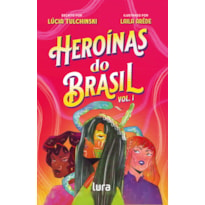 HEROÍNAS DO BRASIL