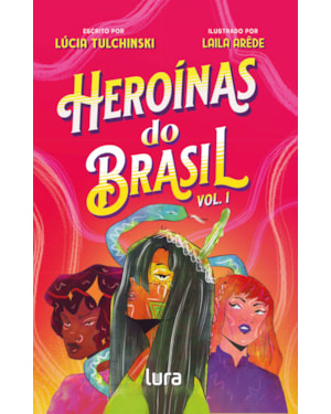 HEROÍNAS DO BRASIL