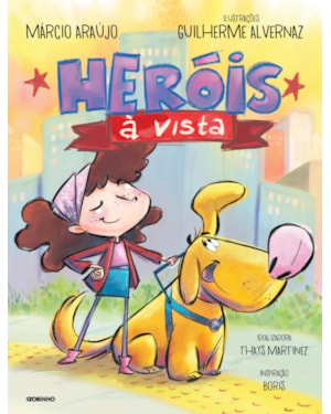 HERÓIS À VISTA