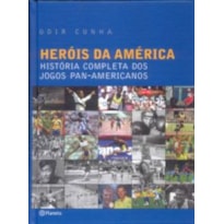 HERÓIS DA AMÉRICA