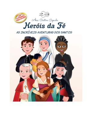 HERÓIS DA FÉ