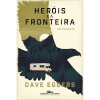 HERÓIS DA FRONTEIRA: UM ROMANCE