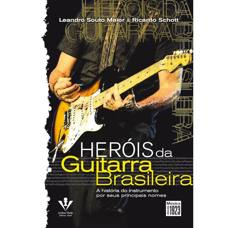 HERÓIS DA GUITARRA BRASILEIRA