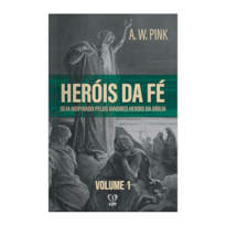 HERÓIS DE FÉ VOLUME 1