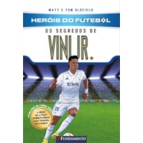 HERÓIS DO FUTEBOL: OS SEGREDOS DE VINI JR.