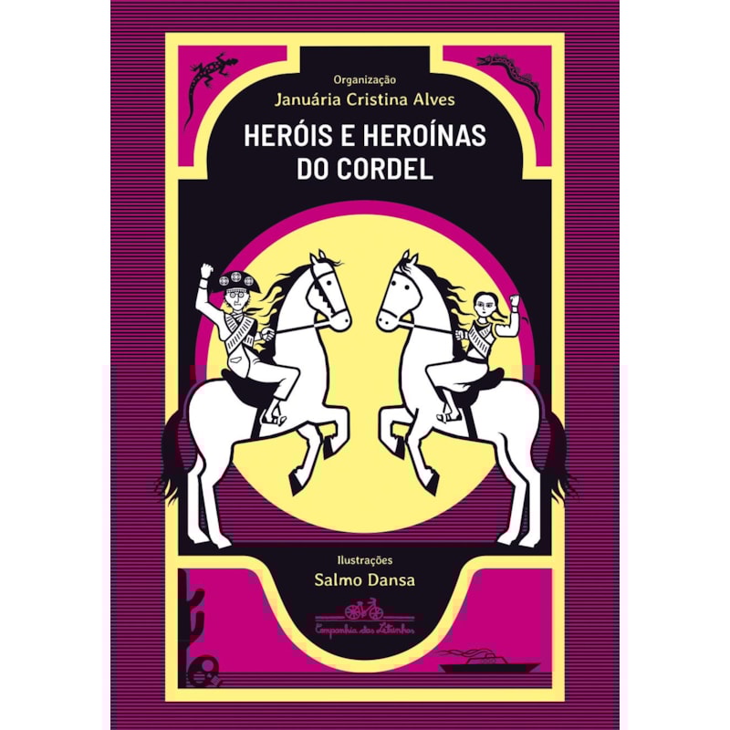 HERÓIS E HEROÍNAS DO CORDEL