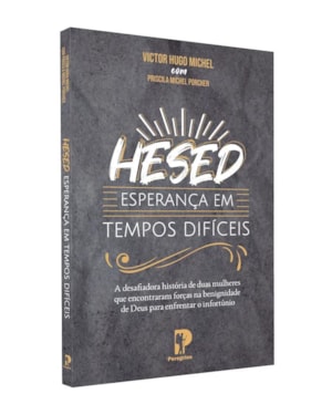 HESED: ESPERANÇA EM TEMPOS DIFÍCEIS