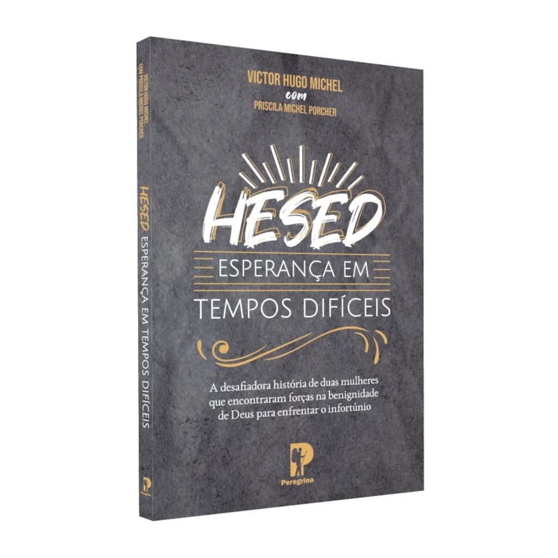 HESED: ESPERANÇA EM TEMPOS DIFÍCEIS
