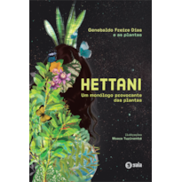 Hettani: Um monólogo provocante das plantas