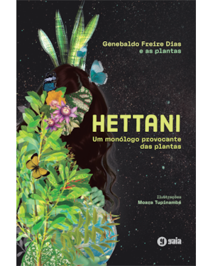 Hettani: Um monólogo provocante das plantas