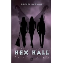 HEX HALL: SORTILÉGIO (VOL. 1)