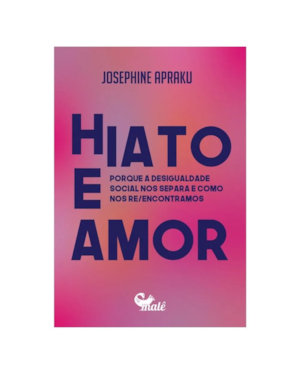 HIATO E AMOR