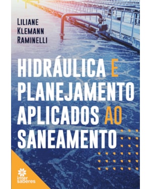 HIDRÁULICA E PLANEJAMENTO APLICADOS AO SANEAMENTO