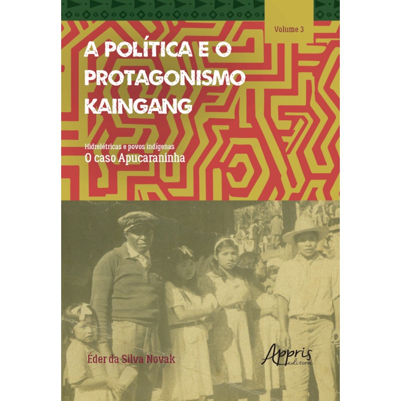 HIDRELÉTRICAS E POVOS INDÍGENAS: O CASO APUCARANINHA