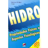 Hidro, propriedades físicas e aspectos fisiológicos (+ dvd)