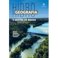 HIDROGEOGRAFIA E GESTÃO DE BACIAS