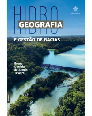 HIDROGEOGRAFIA E GESTÃO DE BACIAS
