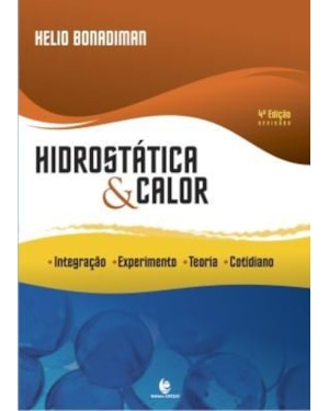 HIDROSTATICA E CALOR: INTEGRACAO, TEORIA - EXPERIMENTO - COTIDIANO - 4