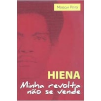 HIENA MINHA REVOLTA NAO SE VENDE - 1