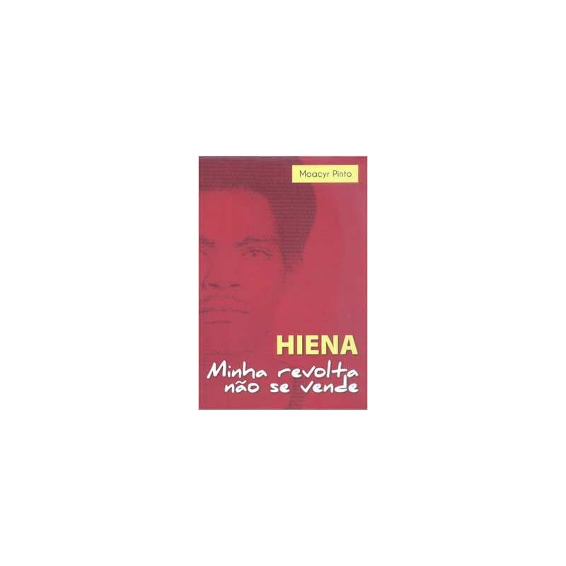 HIENA MINHA REVOLTA NAO SE VENDE - 1