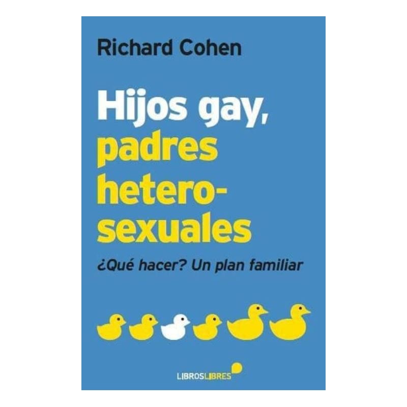HIJOS GAY, PADRES HETEROSEXUALES