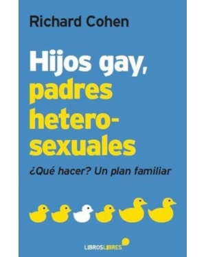 HIJOS GAY, PADRES HETEROSEXUALES