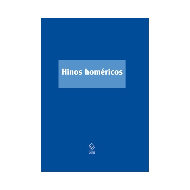 HINOS HOMÉRICOS: TRADUÇÃO, NOTAS E ESTUDO