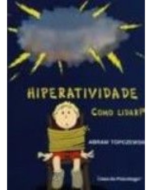 HIPERATIVIDADE: COMO LIDAR?