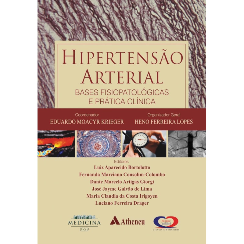 HIPERTENSÃO ARTERIAL - BASES FISIOPATOLÓGICAS E PRÁTICA CLÍNICA