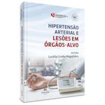 HIPERTENSÃO ARTERIAL E LESÕES EM ÓRGÃOS-ALVO