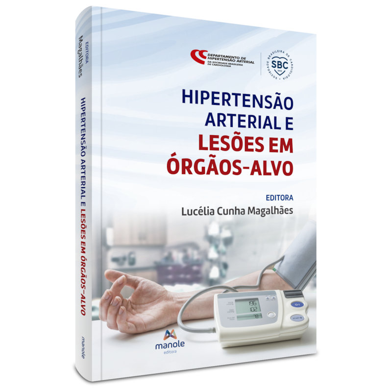 HIPERTENSÃO ARTERIAL E LESÕES EM ÓRGÃOS-ALVO