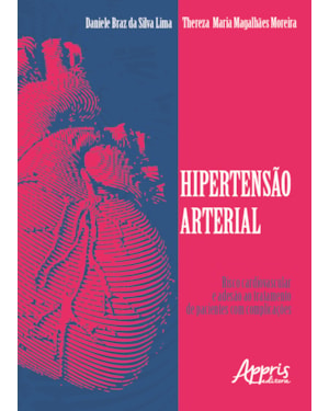 HIPERTENSÃO ARTERIAL: RISCO CARDIOVASCULAR E ADESÃO AO TRATAMENTO DE PACIENTES COM COMPLICAÇÕES