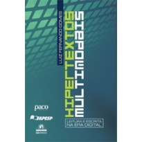 Hipertextos multimodais: leitura e escrita na era digital