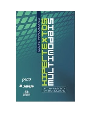 Hipertextos multimodais: leitura e escrita na era digital